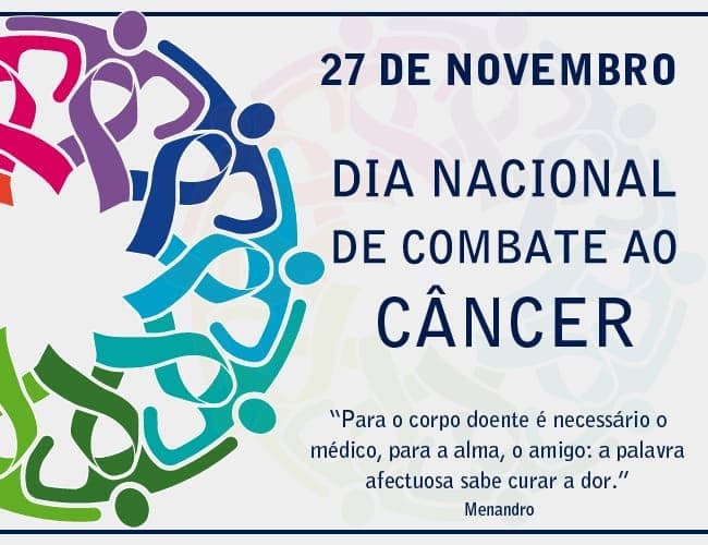 27 de novembro, dia Nacional de Combate ao Câncer